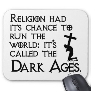 religion_gave_us_the_dark_ages_2_mousepad-p144248924214192764envq7_400